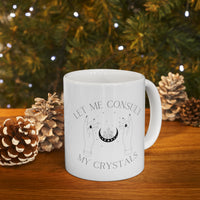 Crystal Consultation Ceramic Mug 11oz