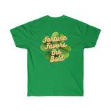 Luck's Favorite Child: Gambler's Good Fortune T-Shirt. Unisex Ultra Cotton Tee