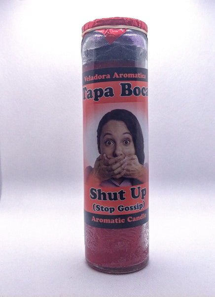 Shut Up  ( Tapa Boca )    Prepared Candle
